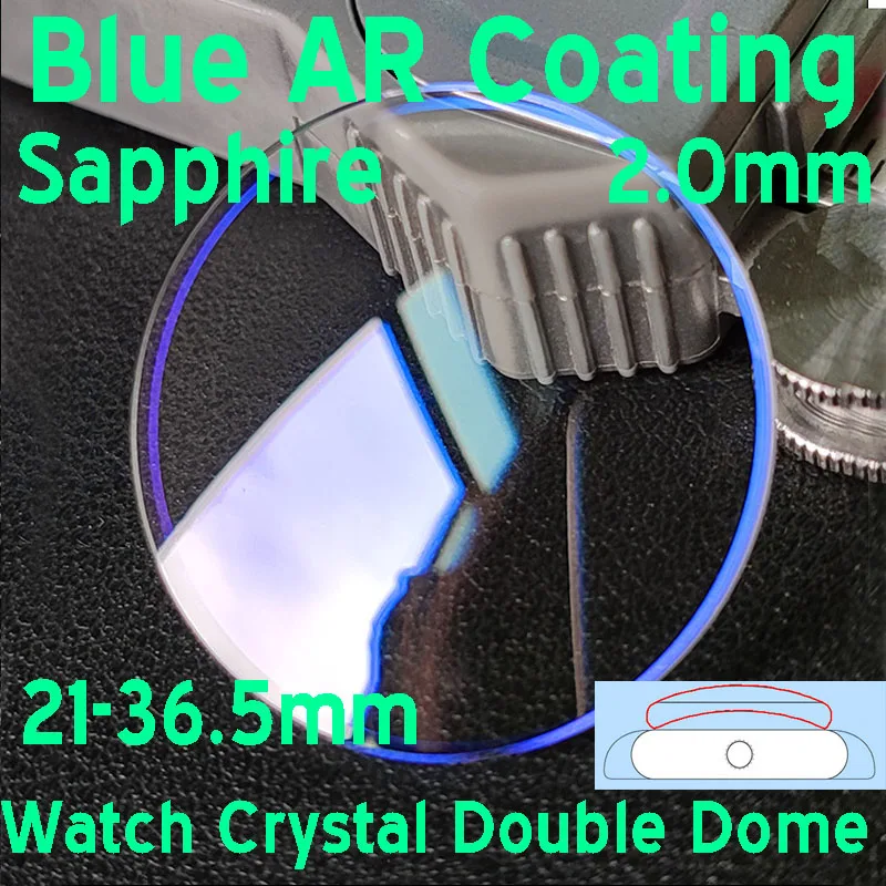Sapphire Watch Glass Double Dome Blue AR Coating 2.0mm Thick Diameters 21mm-36.5mm Replacement Watch Crystal Lens for Watchmaker