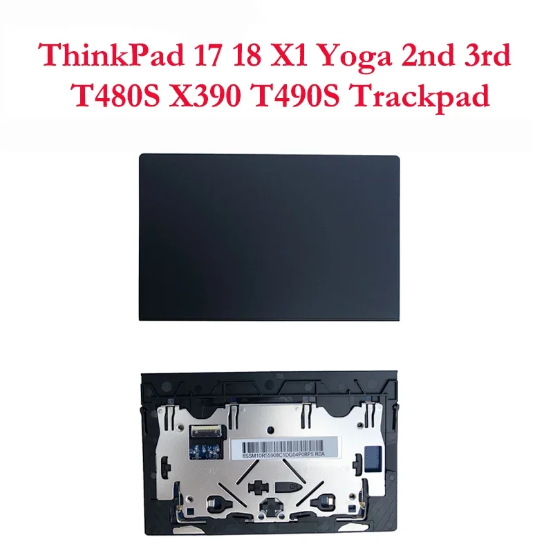 Laptop Touchpad Clickpad Trackpad Mouse Board for Lenovo Thinkpad 2017 2018 X1 Yoga 2nd 3rd T480S X390 X395 T490S X13 T14S