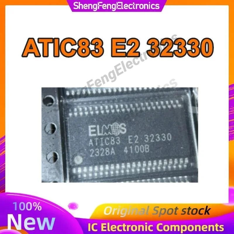 

ATIC83 E2 32330 SSOP44 IC chipset New Original in stock