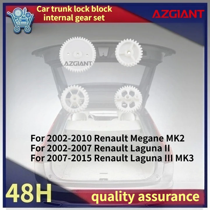 For 2002-2010 Renault Megane MK2/Laguna II 2002-2007 AZGIANT Car trunk lock block internal gear set New high-quality OEM Parts