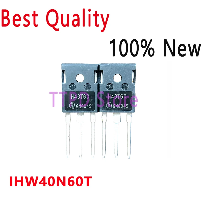

5-10/PCS New Original IHW40N60T H40T60 TO-247 40A 600V Inverter Special IGBT Tube In Stock