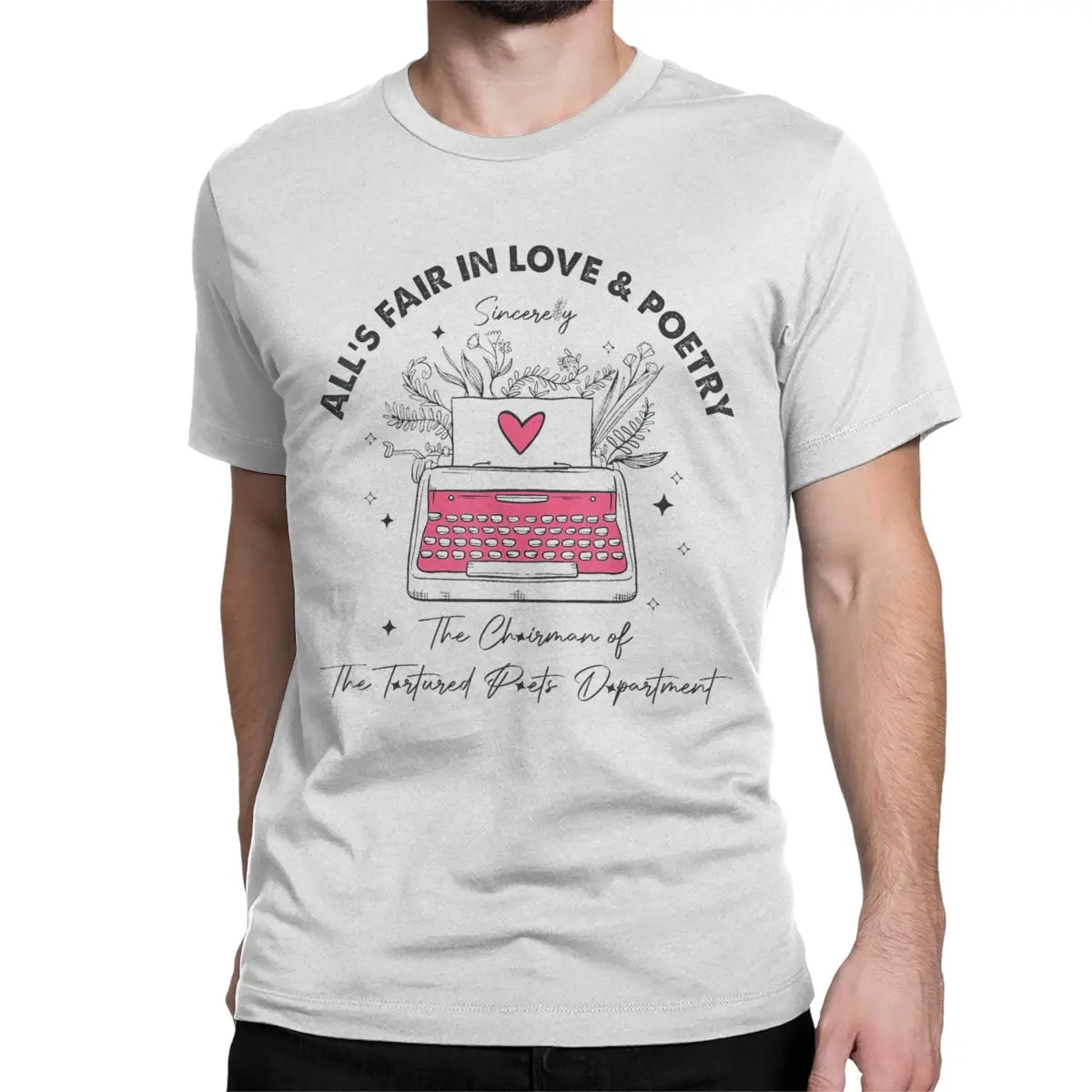 All's Fair In Love Poetry TTPD Men Women's T Shirt The Tortured Poets Department Tees T-Shirts 100% Cotton Graphic Clothing