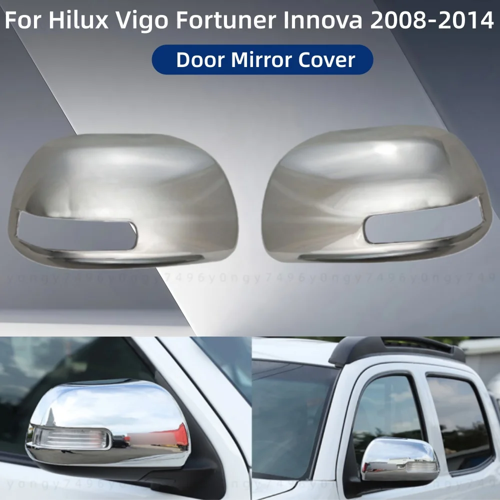 2pcs Novel style Chrome Car Accessories Side Door Mirror Cover Trim 2008 2009 2010 2012 2014 For Hilux Vigo Fortuner Innova