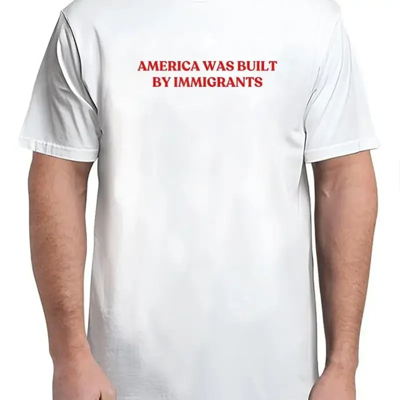 America Was Built By Immigrants T Shirt Classic Adult S 4Xl