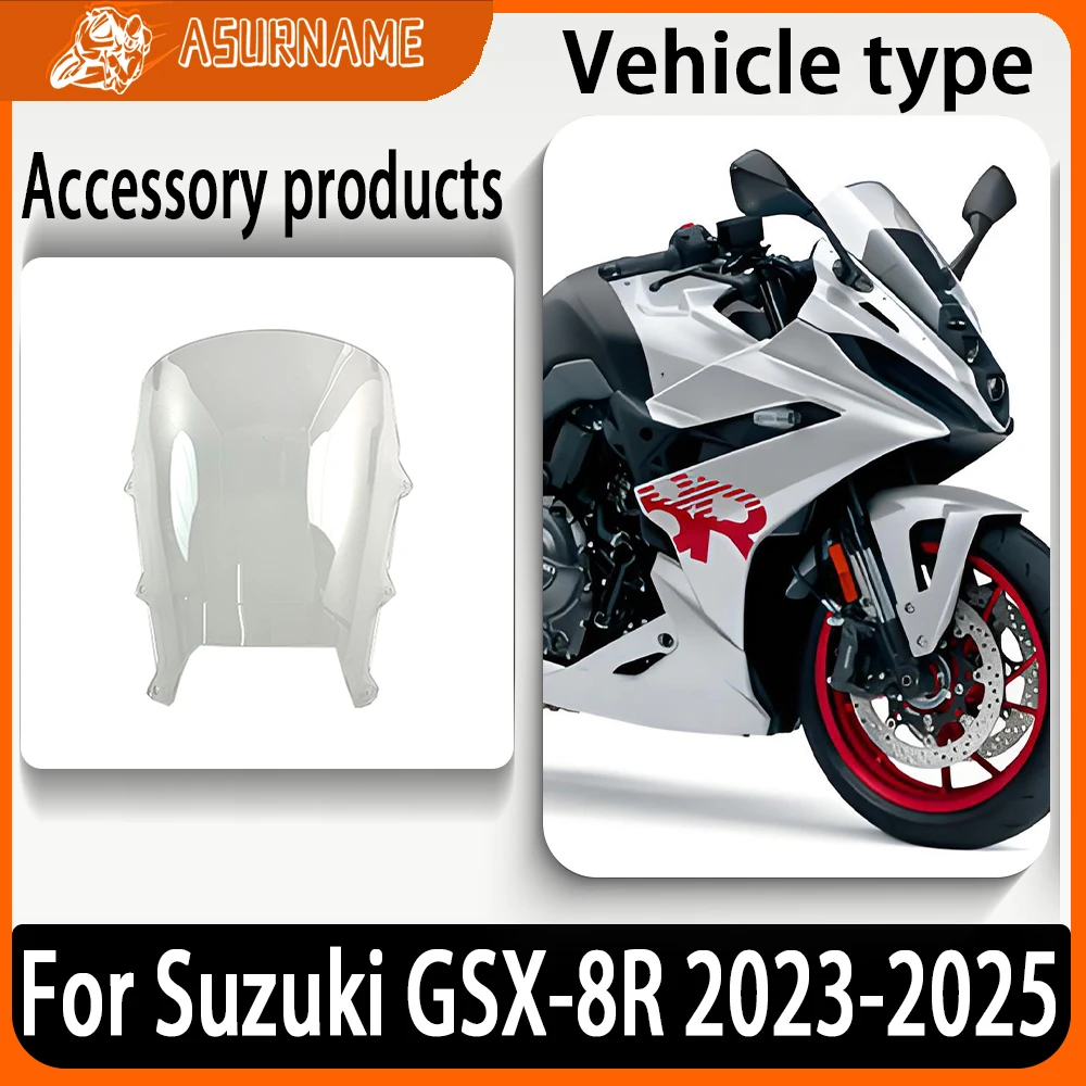 

For Suzuki GSX-8R GSX8R GSX 8R 2023-2025 New Motorcycle windshield Fairing Windscreen Screen