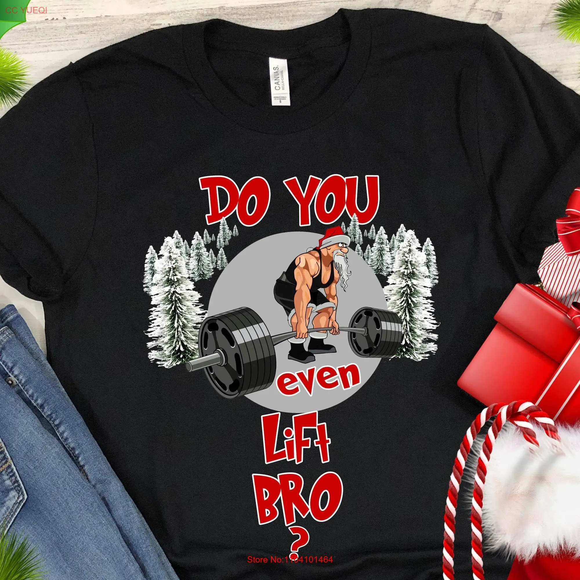 Christmas WorkouT T Shirt Do You Even Lift Bro Santa Gym Lifting Funny Xmas Trending Bestseller for Men and Women