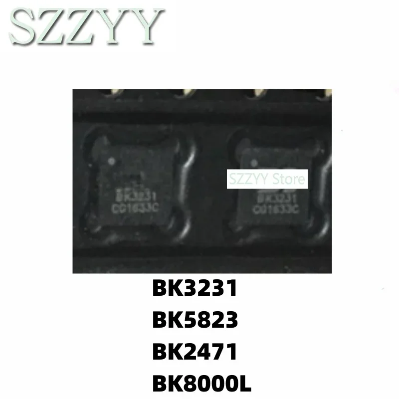 5 PCS BK3231 BK5823 BK2471 BK8000L chip QFN