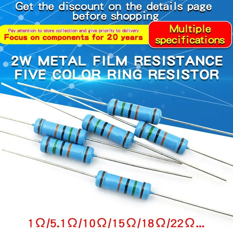 20PCS 2W 1% Metal Film Resistor 2W 1Ω - 4.7MΩ 1 4.7 10 47 100 200 220 300 330 470 680 910 1K 2.2K 4.7K 10K 15K 100K 470K 1M ohm