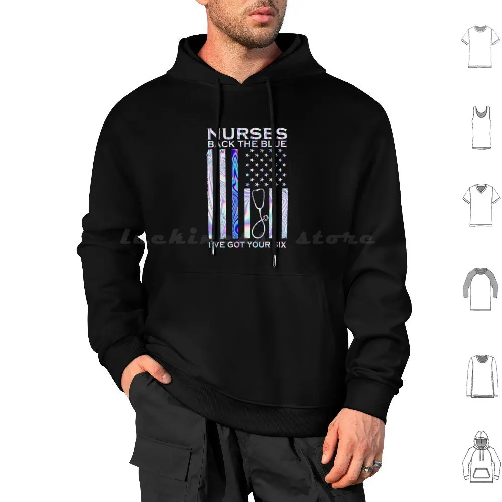 

Nurses Back The Blue I've Got Your Six Hoodie cotton Long Sleeve Nurses Back The Blue Ive Got Your Six American Flag