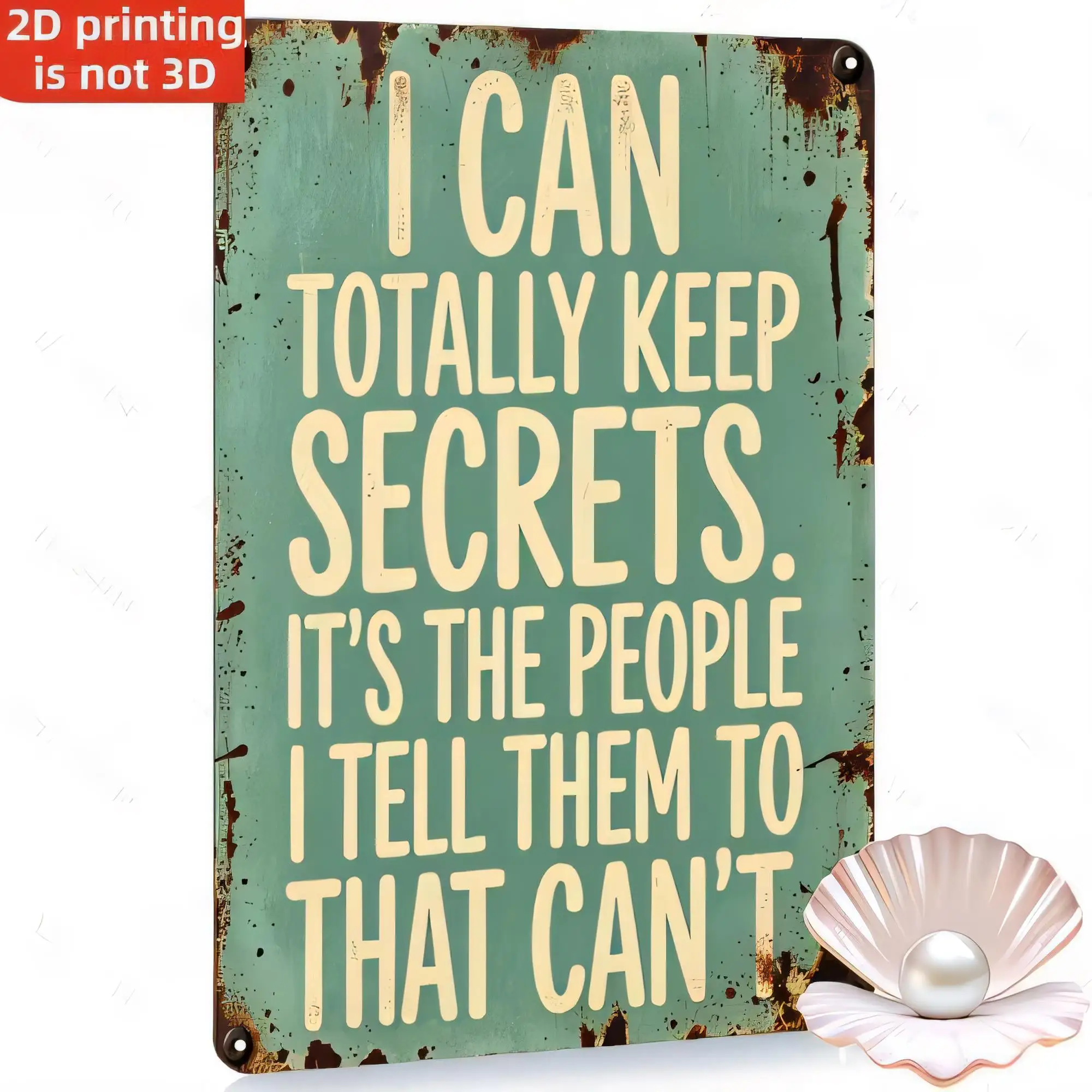 Tin Sign Funny Quote Wall Art “I Can Totally Keep Secrets” Vintage Rust Metal Poster   Home Bar Garage Office Decor Retro Plaque