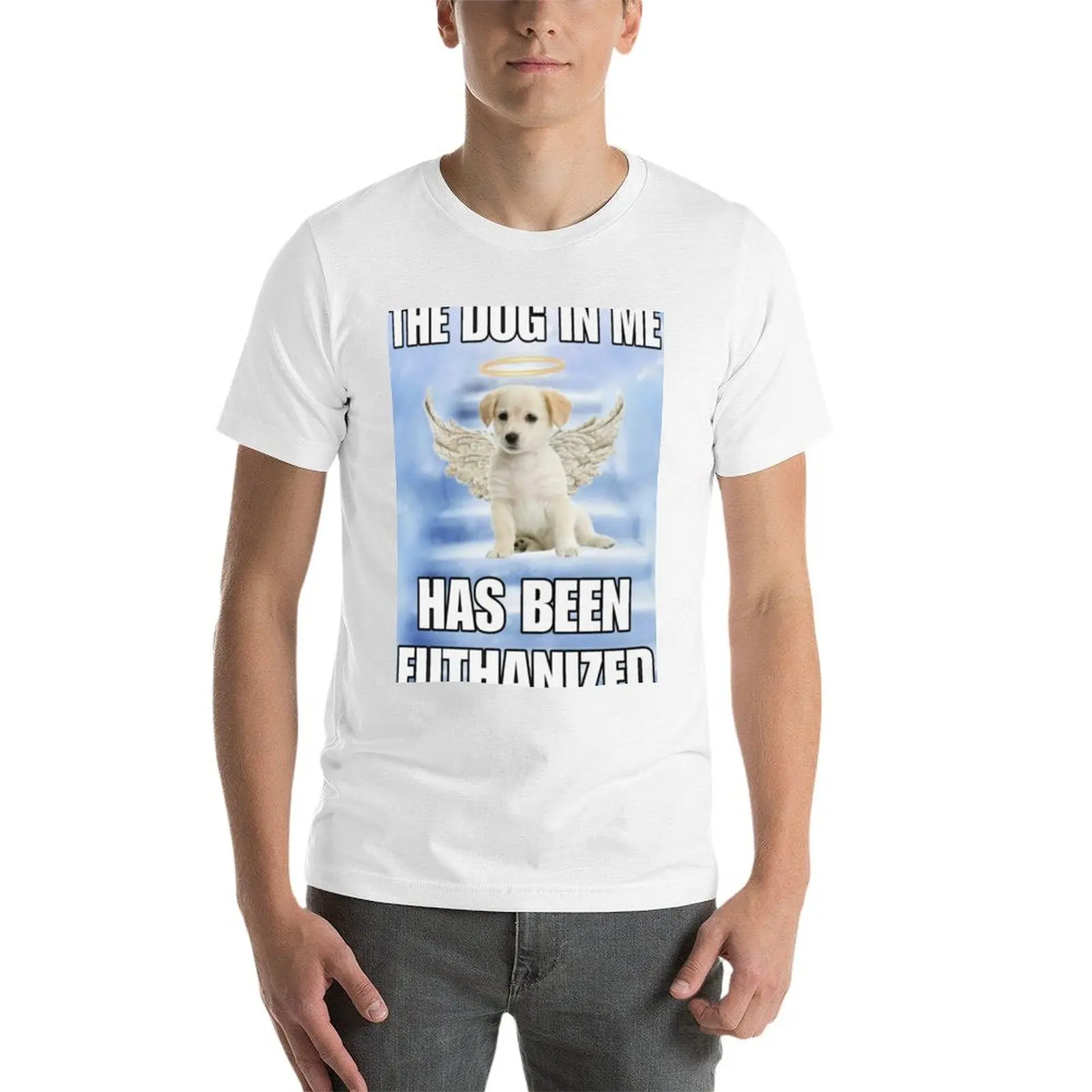 the dog in me has been euthanized T-shirt funnys cute clothes fitted t shirts for men