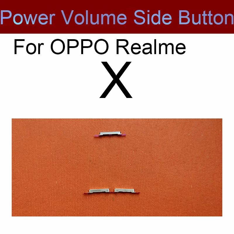 Für OPPO Realme X Power Volume Seite Tasten Flex Kabel ON OFF Power Volume Up Down Seite Schalter Tasten Ersatz Reparatur Teile Neue