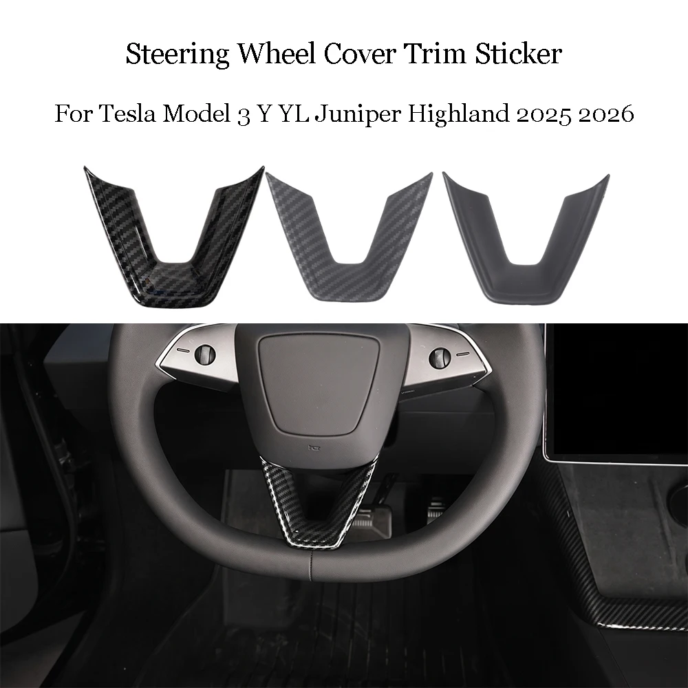 Steering Wheel Patch for Tesla Model 3+ Steering Wheel U-shaped Patch Protective Cover New Model Y/YL Juniper 2025 Accessories