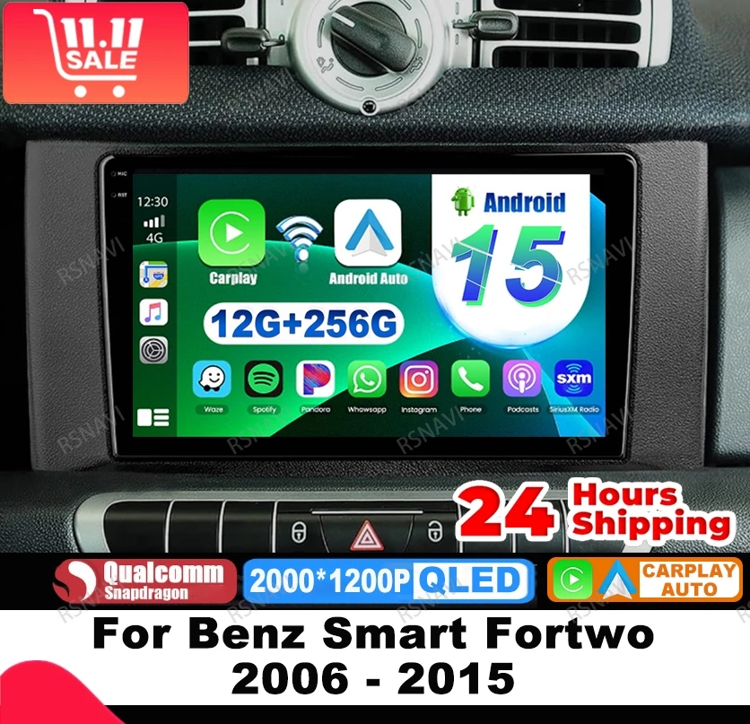 Car Radio Android 15 For Benz Smart Fortwo 2006 - 2015 DSP Multimedia Navigation 4G LTE Viedo Player DVD BT Head Unit Stereo GPS