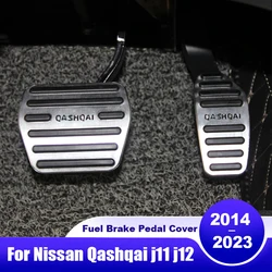 For Nissan Qashqai j11 j12 2014 2015 2016 2017 2018 2019 2020 2021 2022 2023 Car Accelerator Brake Pedals Cover Pad Accessories