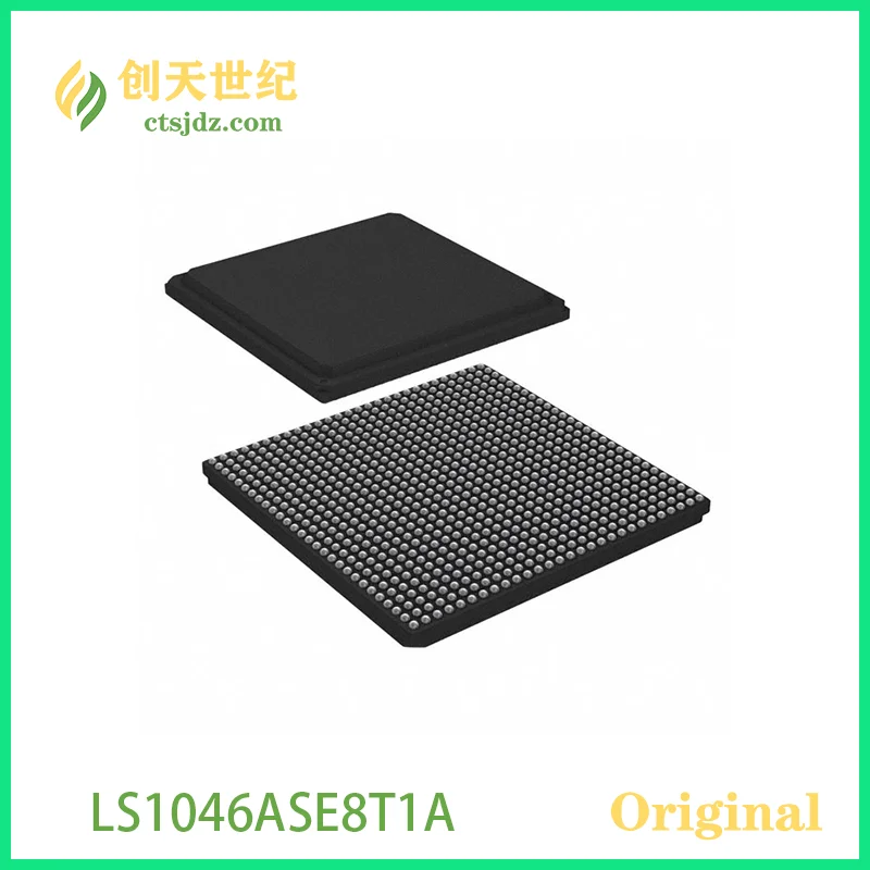 LS1046ASE8T1A     New&Original     Microprocessor IC QorIQ® Layerscape 4 Core, 64-Bit 1.8GHz