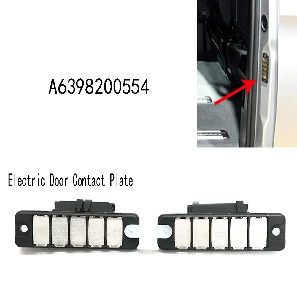 Electric Door Contact Plate for Mercedes Benz Vito Viano W639 Car Mid-Door Contact Plate A6398200311 6398200311