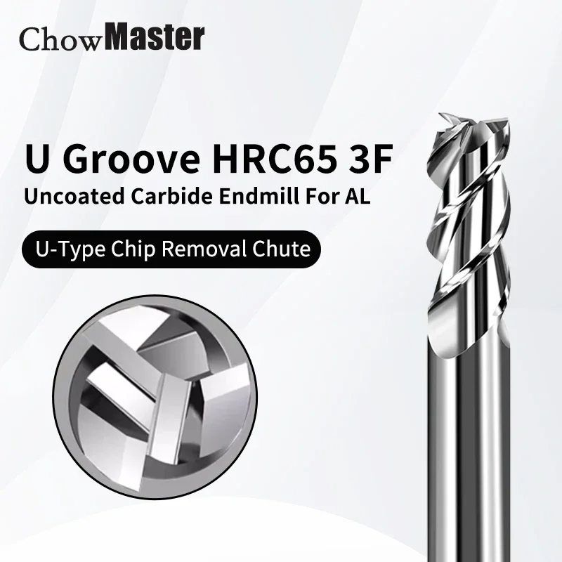 Chowmaster Carbide End Mill HRC65 U Slot Aluminum Milling Cutter 3 Flute Uncoated High Glosses Flat Tungsten Carbide Endmills