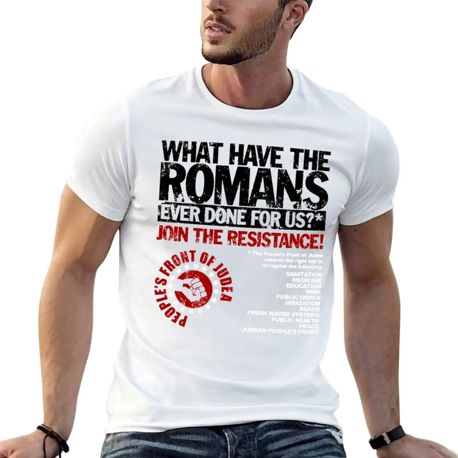 

What Have The Romans Ever Done For US T-Shirt t shirts for man graphic vintage t shirt man plain T-Shirt