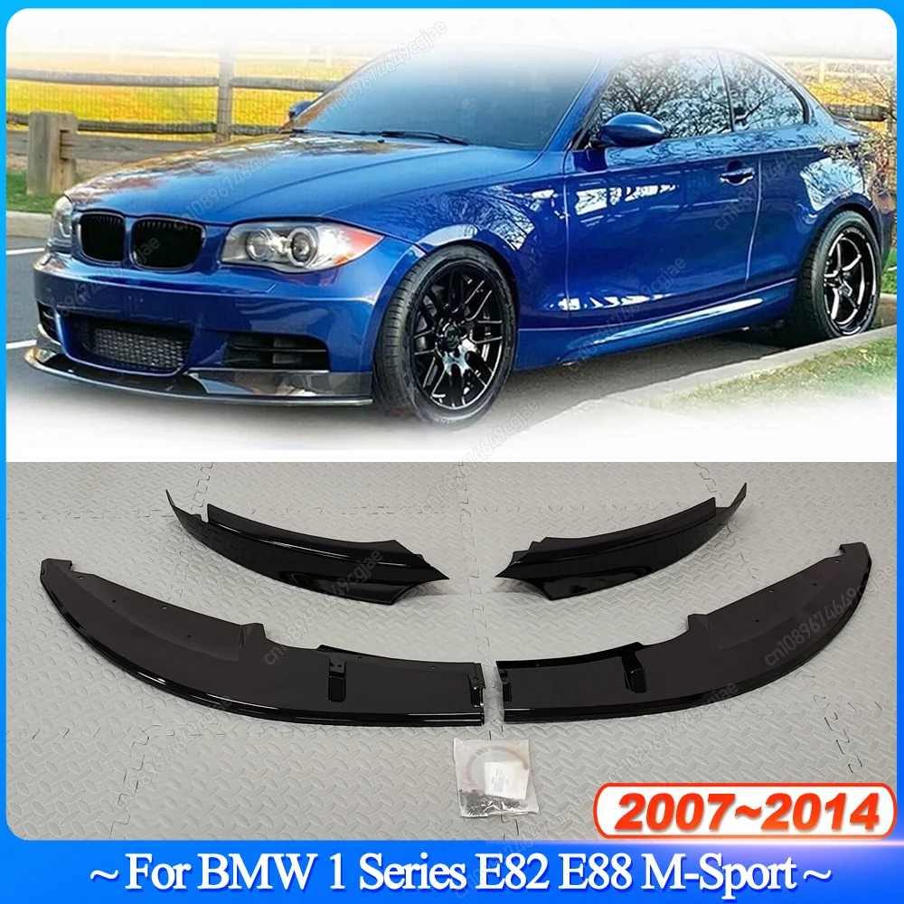 

4Pcs For BMW 1 Series E82 E88 118d 120i 120d 123d 125i 135i M-Sport 2007-2014 Car Front Bumper Lip Body Kits Tuning Gloss Black