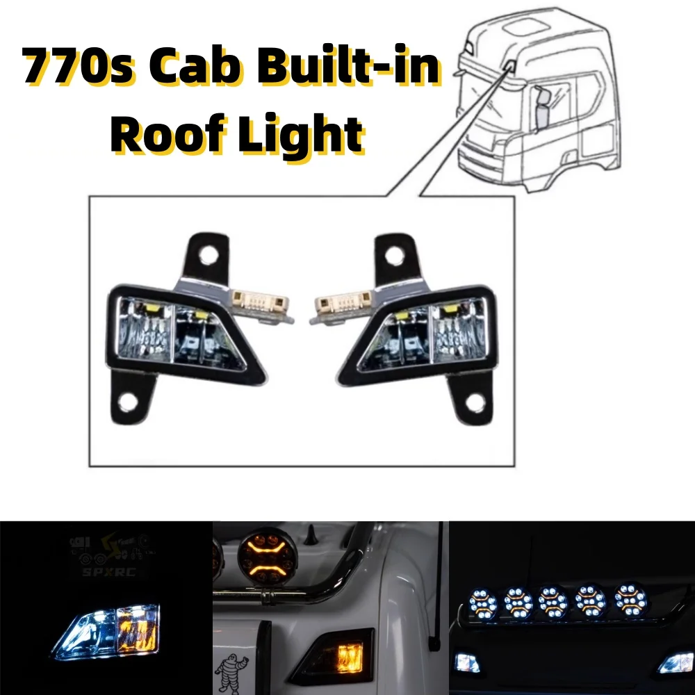 770s Cab Roof Built-In Light CDD-AA8 For 1/14 Scale Tamiya RC Trailer Truck Scania 770s 56368 Toy Model Modified Parts