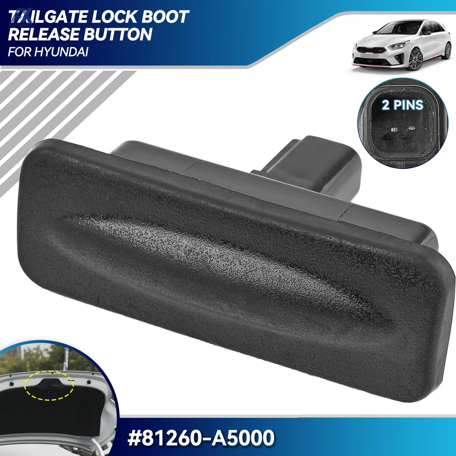 Rear Trunk Switch Lid Handle Tailgate Opening Button for Hyundai Elantra GT I30 GD for Kia Ceed 2013-2018 81260-A5000 81260A5000