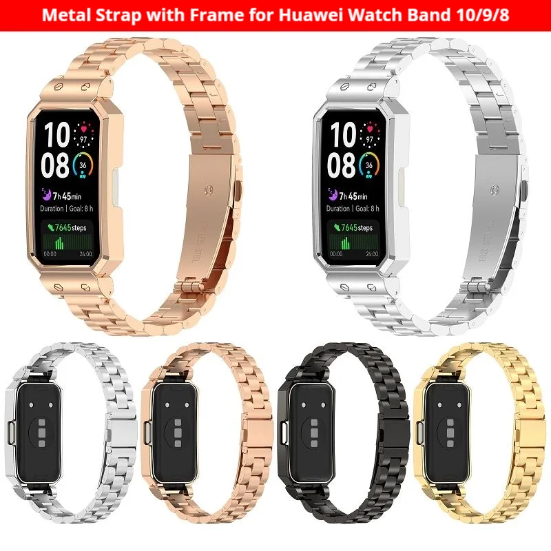 

Metal Strap with Case for Huawei Band 10/9/8 Smartwatch Bands Stainless Steel Wristband with Metal Frame for Huawei Band 8/9/10
