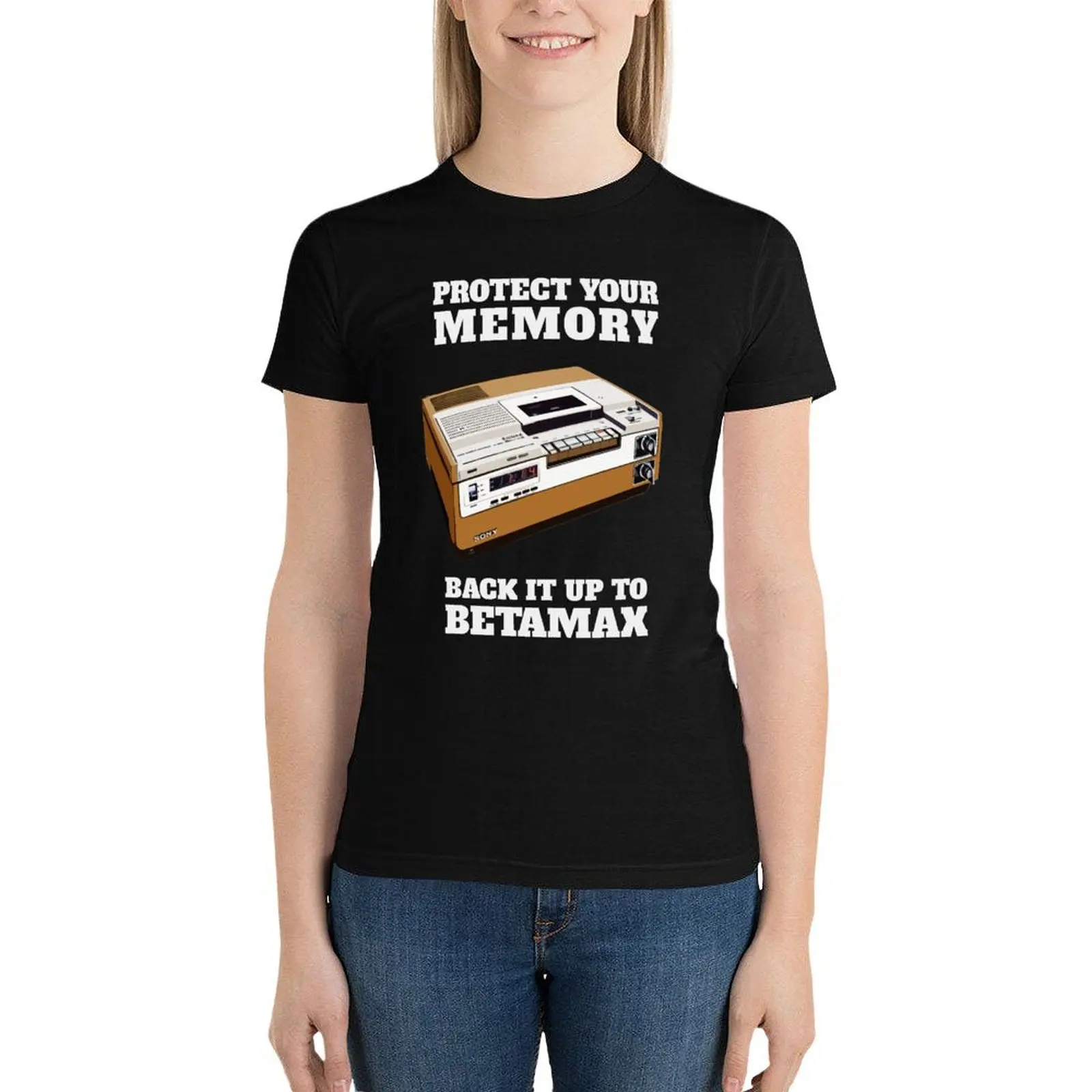 

Protect Your Memory - Back it up to Betamax! T-Shirt plus size tops cute clothes hippie clothes Women's cotton t-shirt