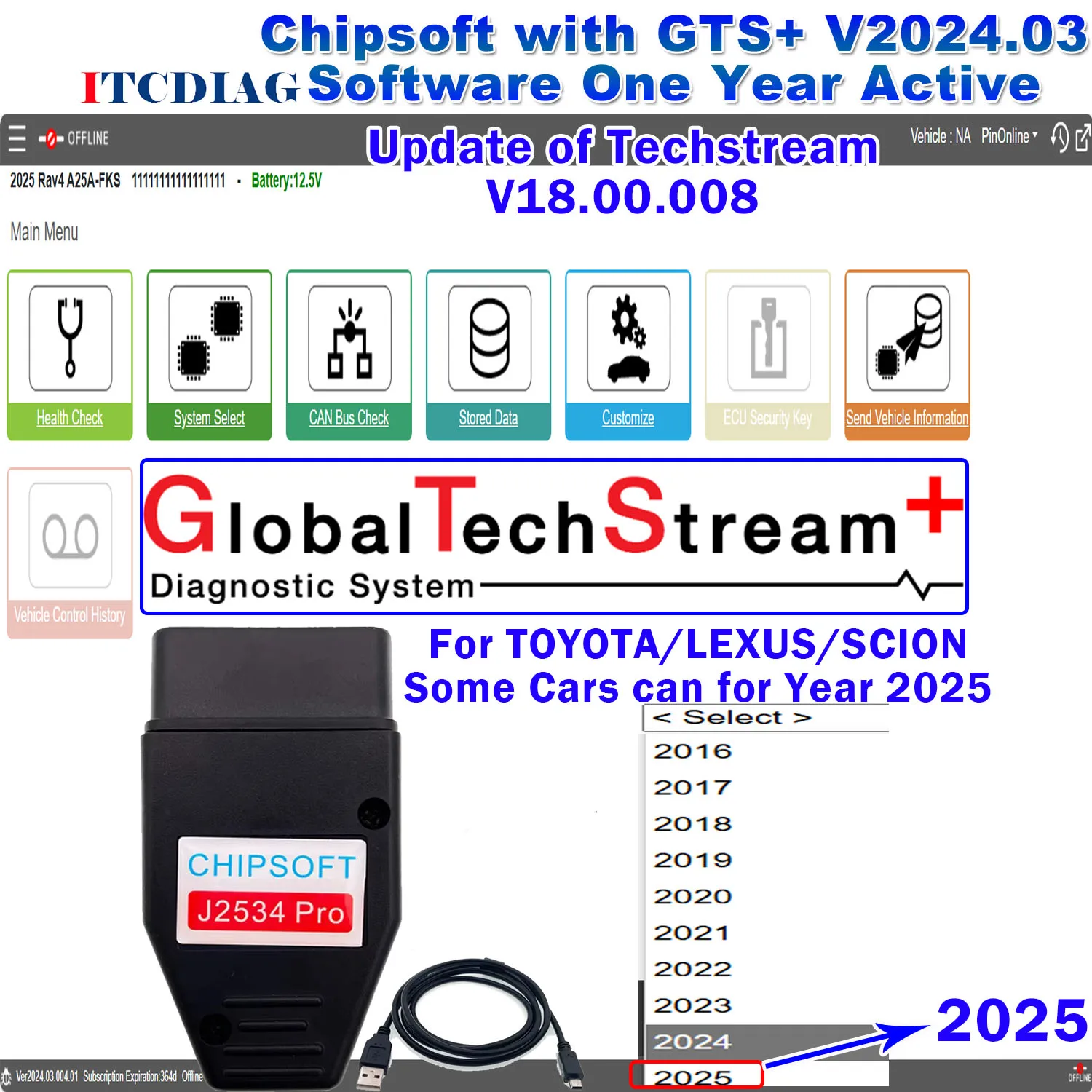 

Chipsoft & GTS+ Global Techstream+ V2024.03 for Toyota/ Lexus/ SCION GTS Update of Techstream V18.00.008 for Cars till Year 2025