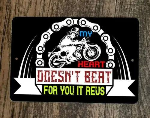 My Heart Doesnt Beat it Revs Motorcycle 8x12 Metal Wall Sign Garage Poster