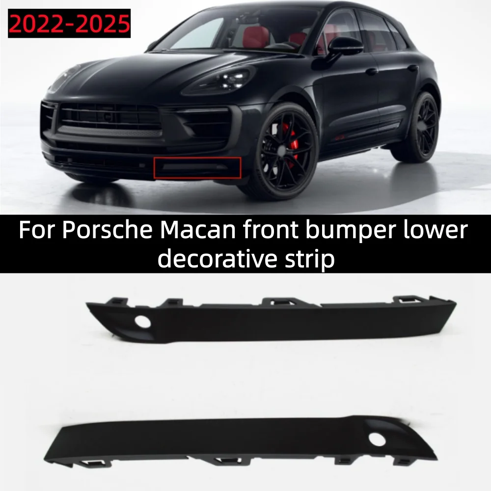 

Декоративная нижняя накладка переднего бампера для Porsche Macan 2022-2025, OE: 95B807823COOK1 95B807824COOK1