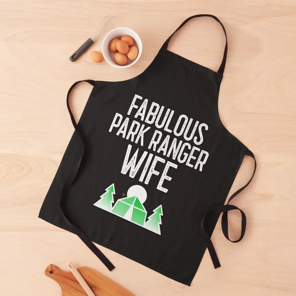 

Fabulous Park Ranger Wife Nature Gift Apron for women halloween Home Utensils Chef Uniform Woman Apron