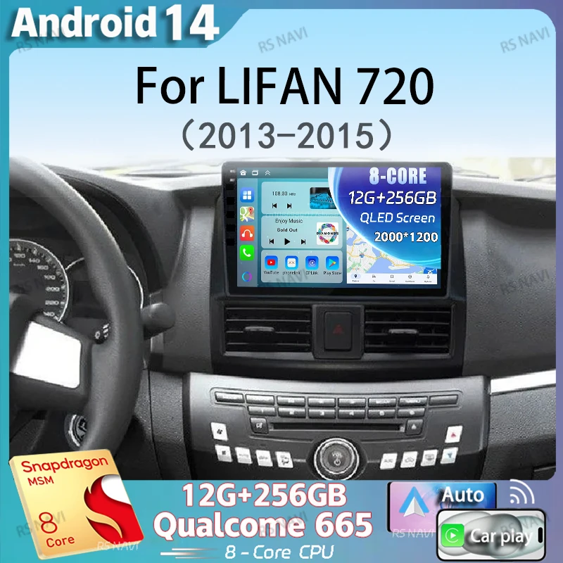 

Android 14 Carplay Auto WIFI+4G For LIFAN 720 2013 2014 2015 Car Radio Navigaion GPS Multimedia Video Player 2din DVD Head Unit