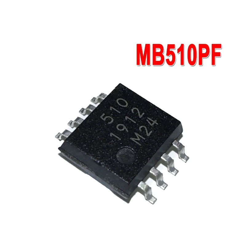 شرائح MB510PF MB510 SOP8 ، جديدة ، عرض 5
