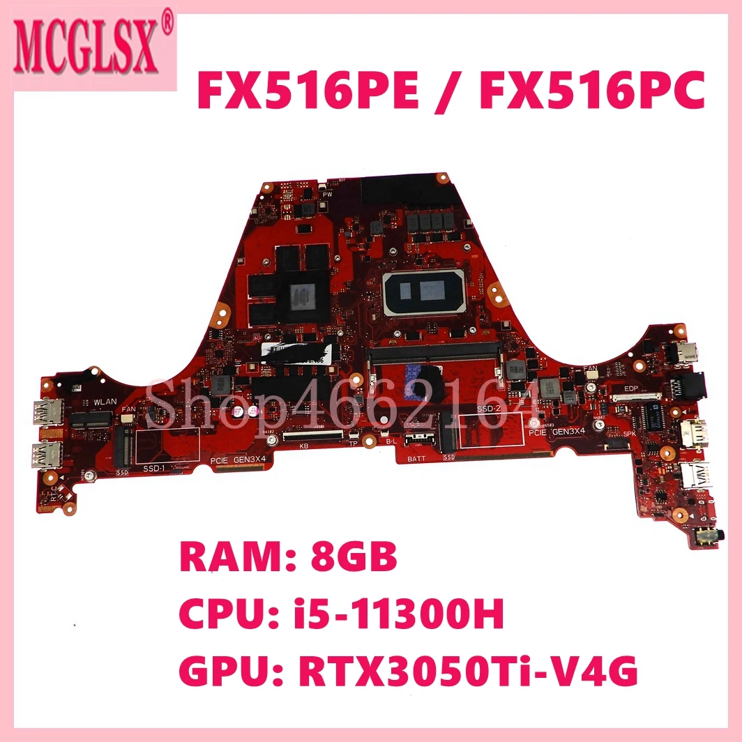 Motherboard For ASUS FX516PC FX516PM FX516PEZ FX516PE FX516PR FX516PCZ FX516 FX516P TUF516PM TUF516PR TUF516PE Laptop Mainboard