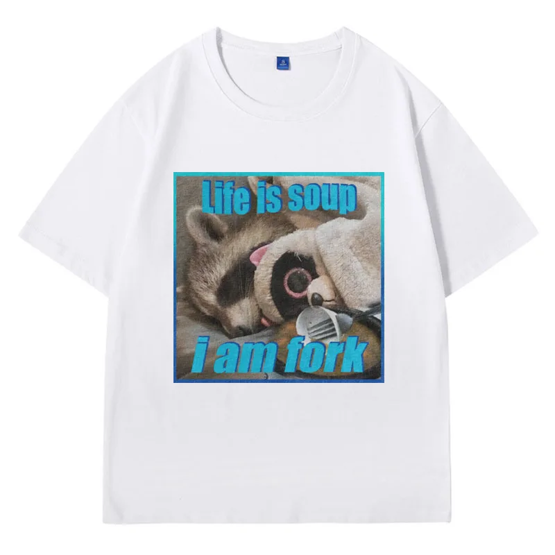 Funny Raccoon Meme T-Shirt Men Life Is Soup L Am Fork Sarcastic Graphic T Shirts Retro Trash Panda Tshirt Animal Lover Gift Tees