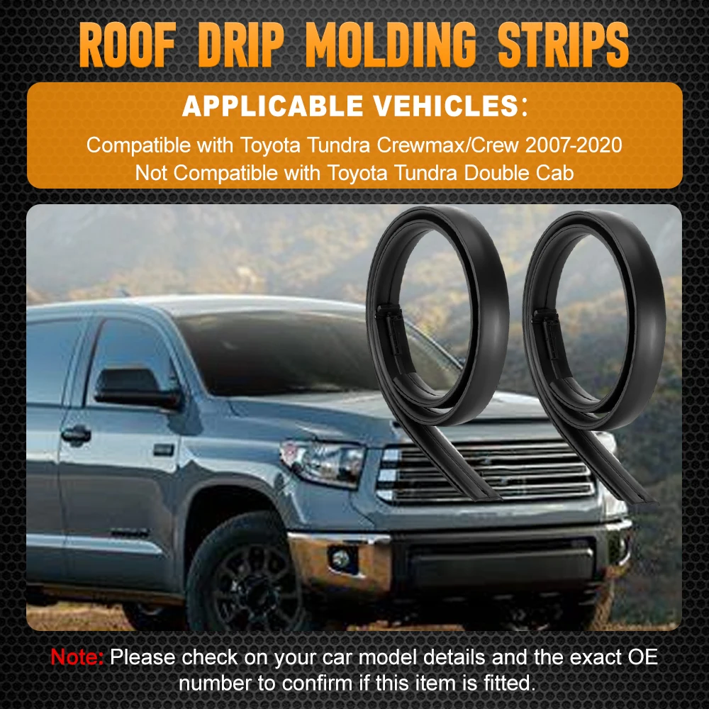 

75551-0C060 75552-0C060 2Pcs Car Left Right Roof Drip Sealing Strip Molding Trim For Toyota Tundra Crewmax/Crew 2007-2020