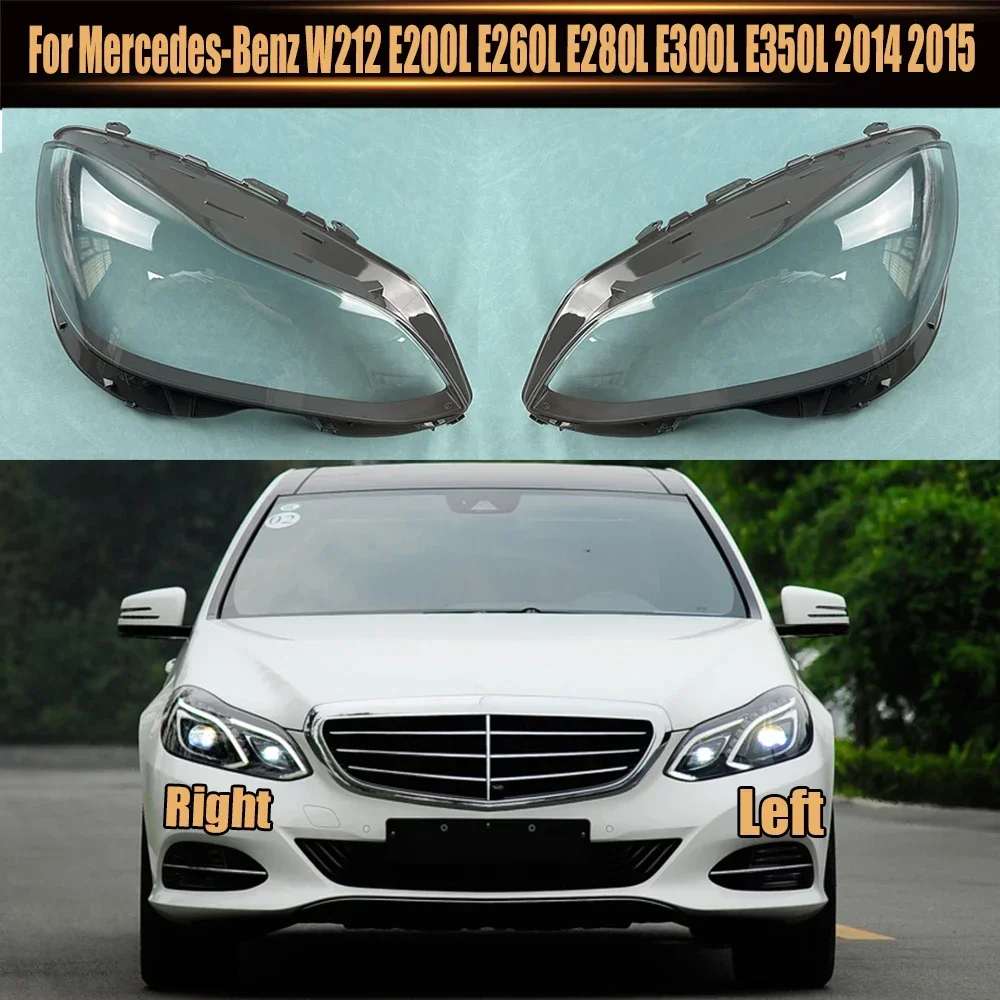 

For Mercedes-Benz W212 E200L E260L E280L E300L E350L 2014 2015 Headlight Transparent Cover Lampshade Headlamp Shell Plexiglass