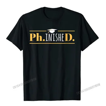 여성 PhinisheD - Funny Doctorattee 박사 졸업 O-넥 티셔츠, 멋진 생일 티, 재미있는 코튼 탑 티셔츠 