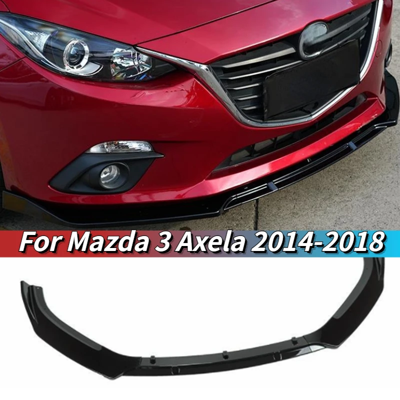 For Mazda 3 Axela 2014 2015 2016 2017 2018 Car Front Bumper Lip Splitter Lower Diffuser Guard Spoiler Body Kit  Trim