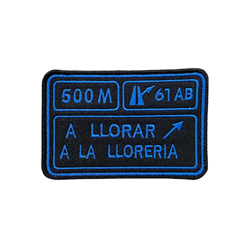 Embroidery Patches A LLORAR A LA LLORERIA Stripes Spain Tactical Military Badge Hook Backing Or Iron On For Amy Backpacks Hats