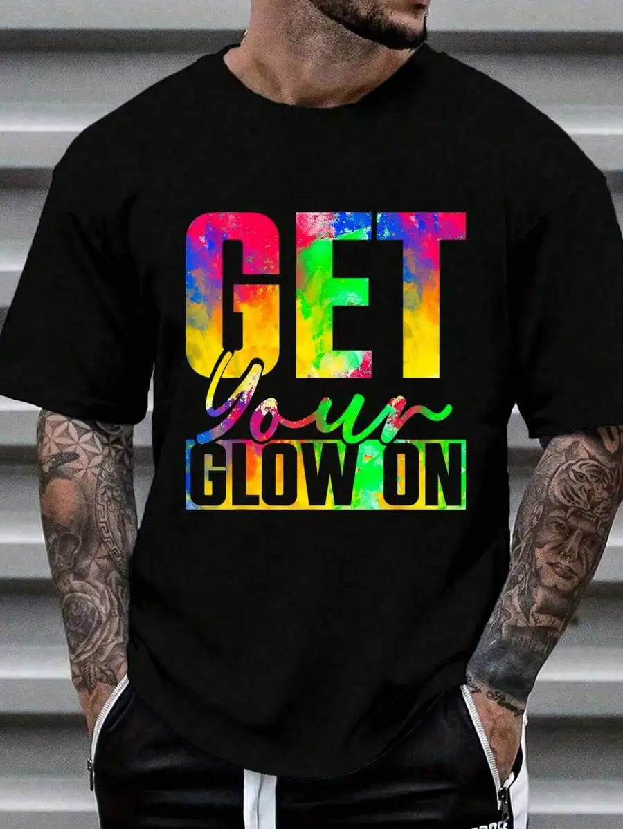 100% Cotton Get You Glow On T-Shirt Women's Men's Graphic Tee Causal Tops Fashion Tshirt Short Sleeve T-Shirt