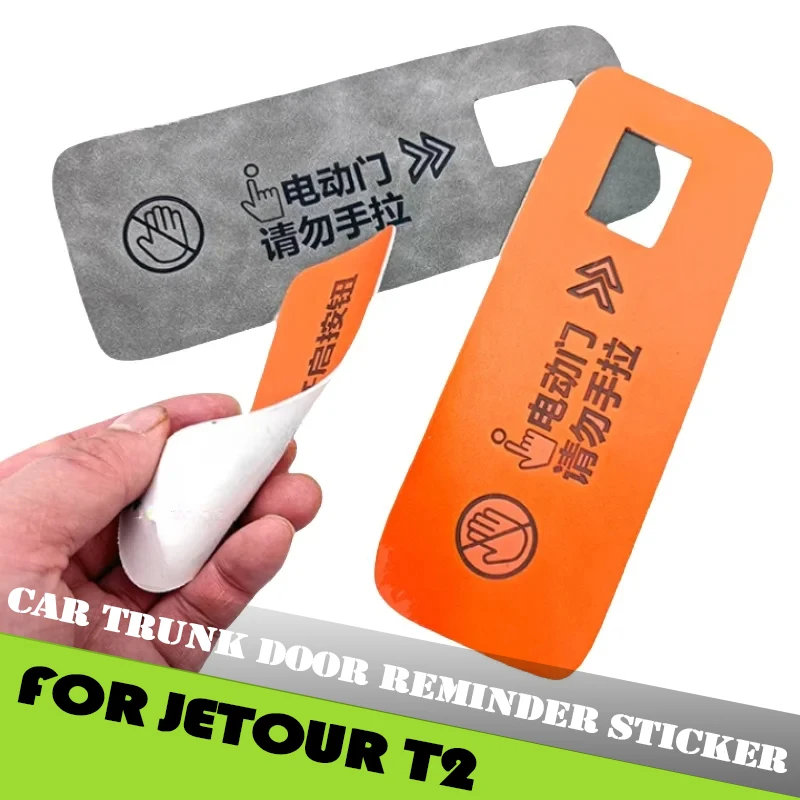 Car Trunk Door Reminder Sticker Fit for Jetour Traveller T2 2023 2024 2025 Car Microfiber Leather Electric Tailgate Sticker