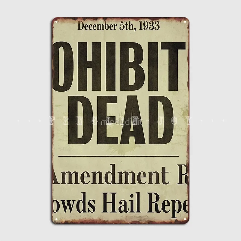 Prohibition Dead Newspaper Headline Poster Metal Plaque Club Kitchen Designing Plaques Tin Sign Posters