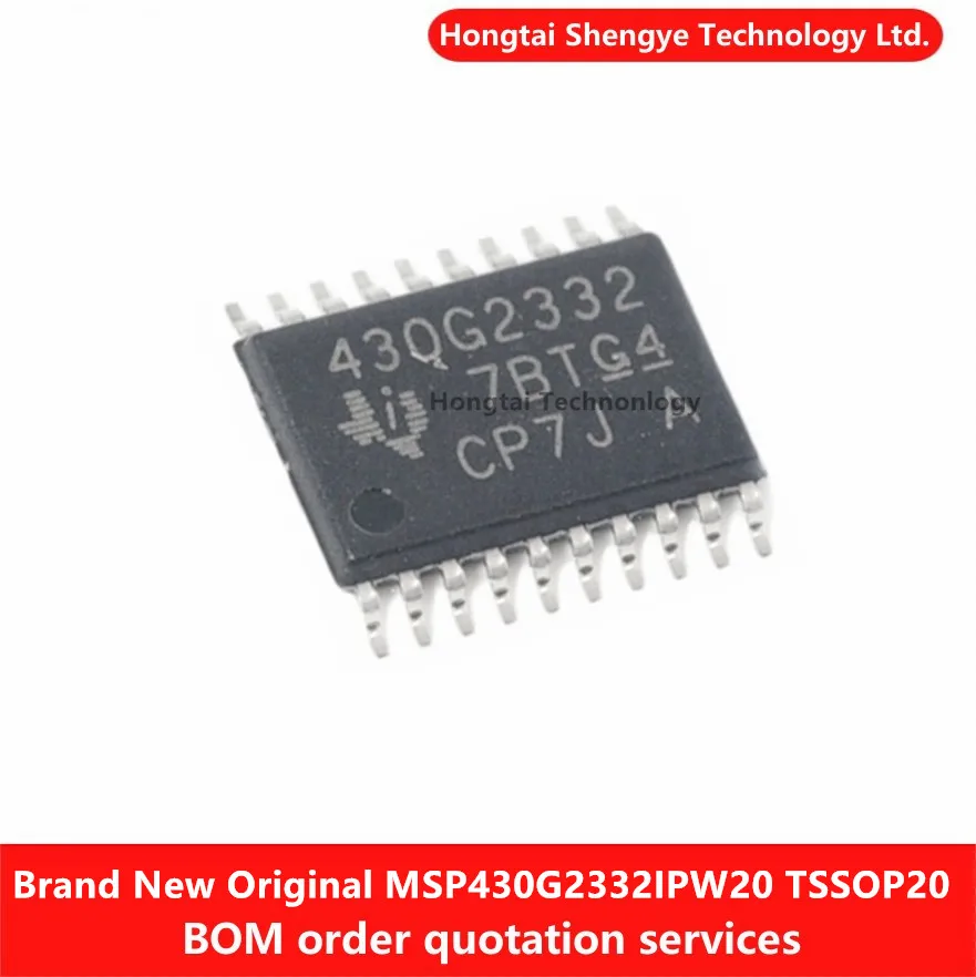 New Original Genuine SMT MSP430G2332IPW20 16-bit Microcontroller 4K TSSOP-20