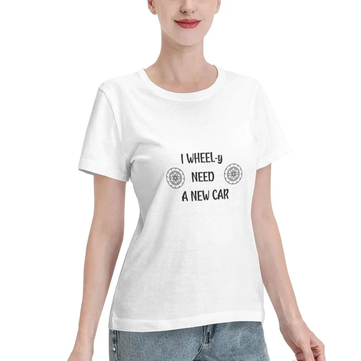 Soft Comfy I Wheel-y Need A New Car Women's T-shirt Vintage Wear Breathable Cotton Tee