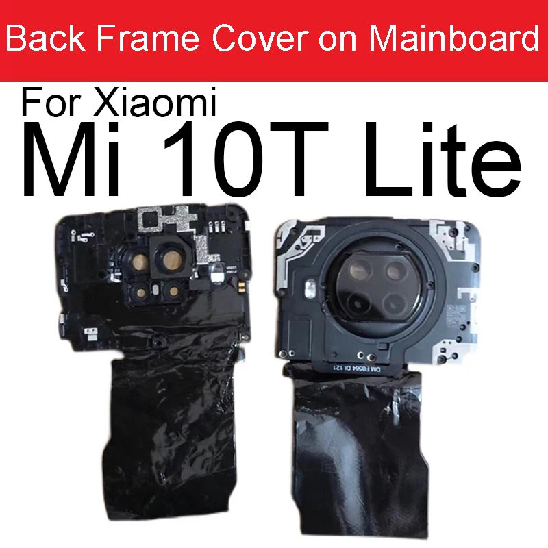 For Xiaomi Mi10T Lite Back Camera Glass Lens with Frame on Main Board Rear Camera Antenna Cover For Mi 10t lite Replacement Part