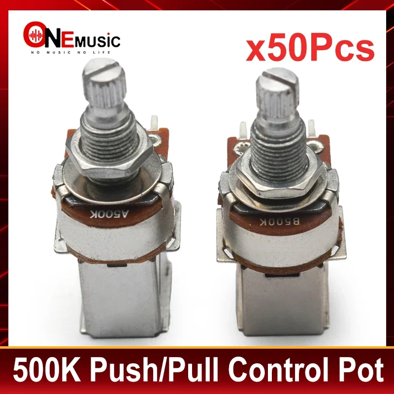 50Pcs 500K Guitar Control Pot Push/Pull Pots with Straight Terminal Block Pickup Coil Splitting Switch Control Potentiometer