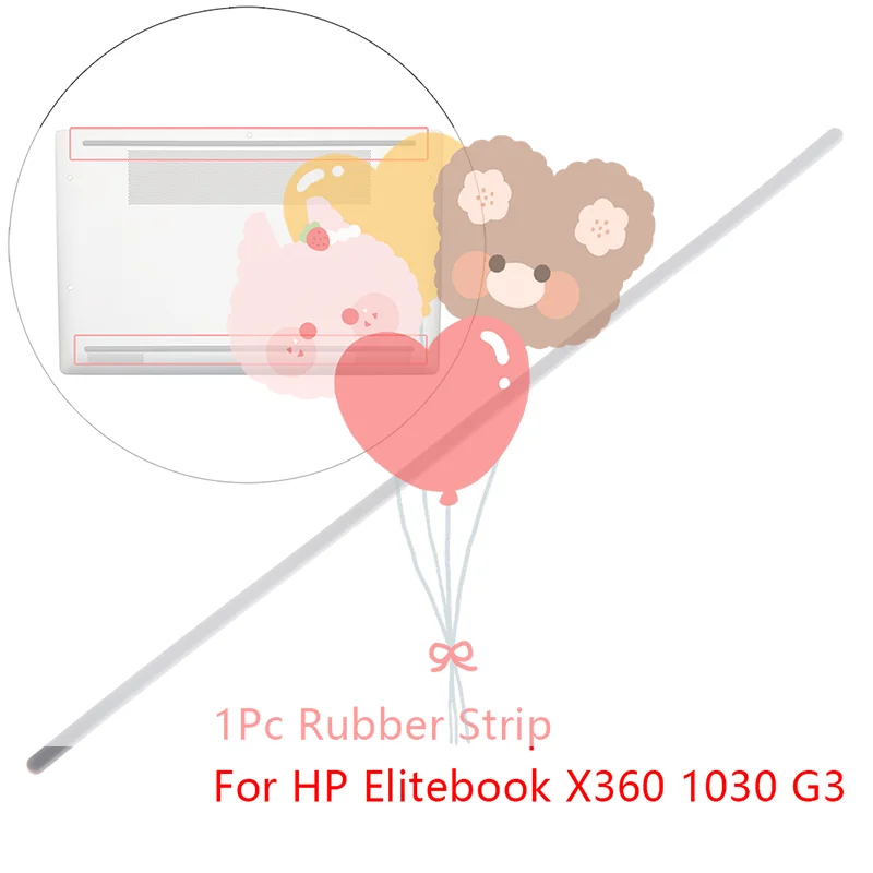 

1Pc Rubber Strip Laptop Bottom Shell Cover Foot Pad For Elitebook X360 1030 G3 Non-Slip Bumper Feet Strips