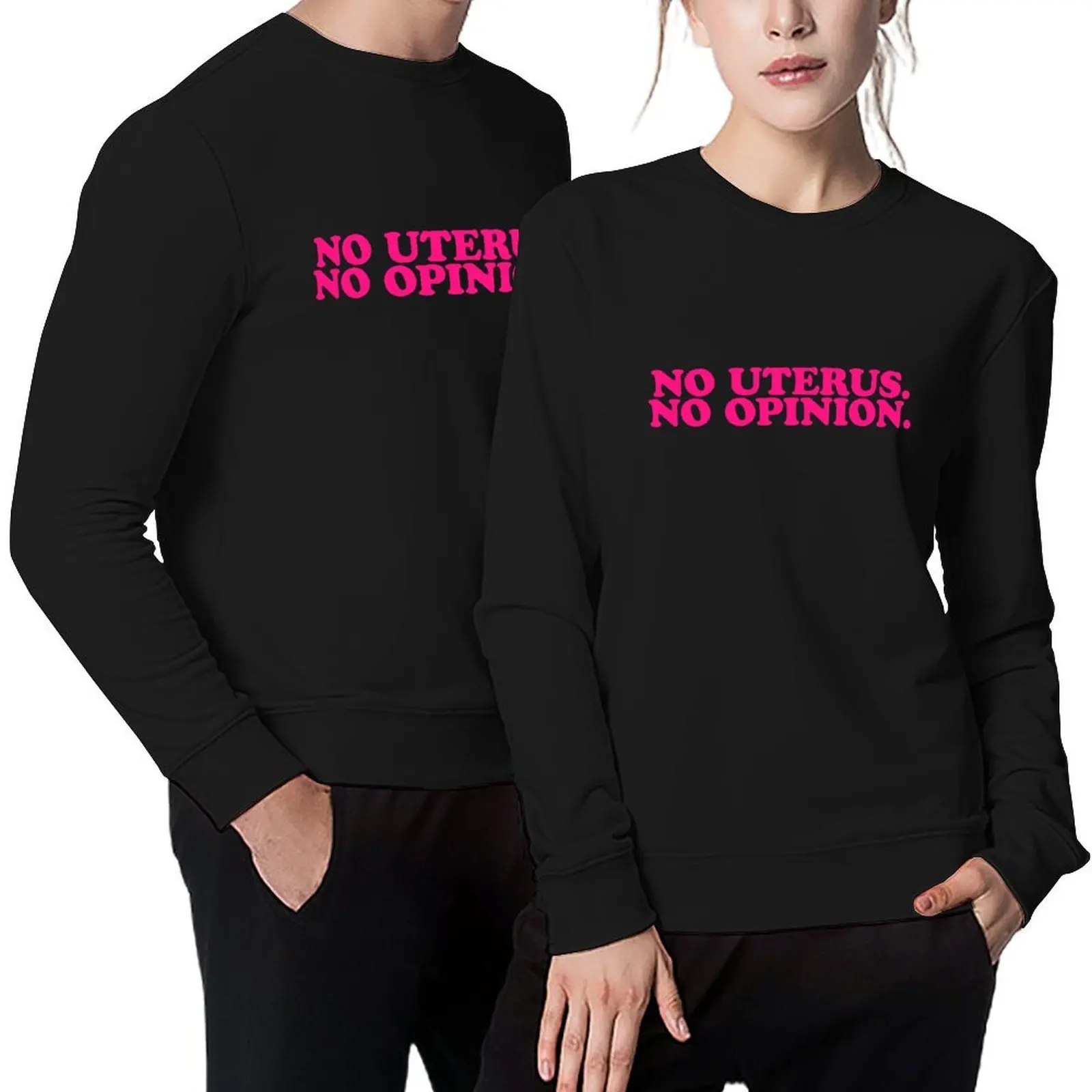 

No Uterus. No Opinion. Pink Woman Power Pullover korean style clothes korean autumn clothes mens clothes men clothing sweatshirt